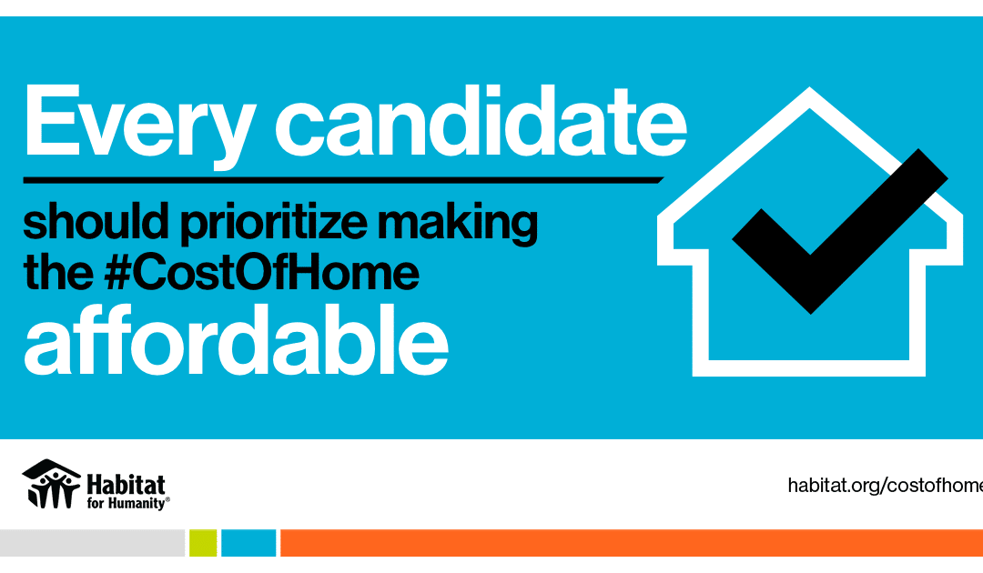 Every candidate should make the Cost of Home affordable